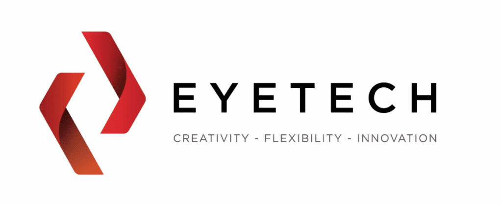 EYETECH – Creative, Flexibility, Innovation